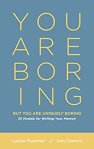 You are Boring